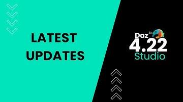Daz Studio 4.22 - Latest Updates