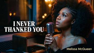 I Never Thanked You (Official Lyric Video)