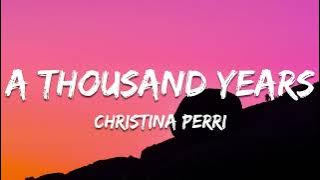 Christina Perri - A Thousand Years (Lyrics)