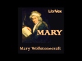 Mary a fiction by mary wollstonecraft  chapter 1231 read by april gonzales