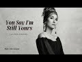 You Say I’m Still Yours (2026) – Lauren Dangel Style | Peaceful Worship Song for Prayer &amp; Healing