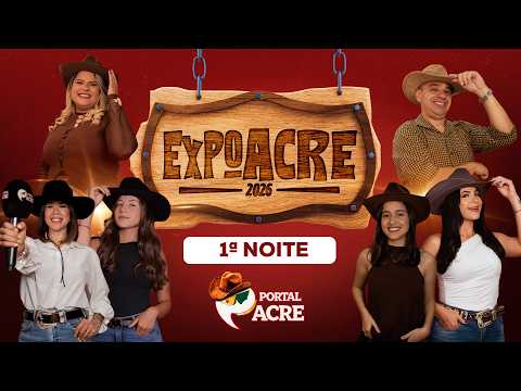 AOVIVO: EXPOACRE 2026 | 1ª NOITE