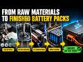 From Raw Materials to Finished Battery Packs - A Complete Manufacturing Journey (8 Minutes)