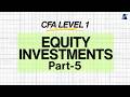 CFA Level 1 Equity Valuation Part 5 | DDM, Gordon Growth Model &amp; Price Multiples I Amquest Education