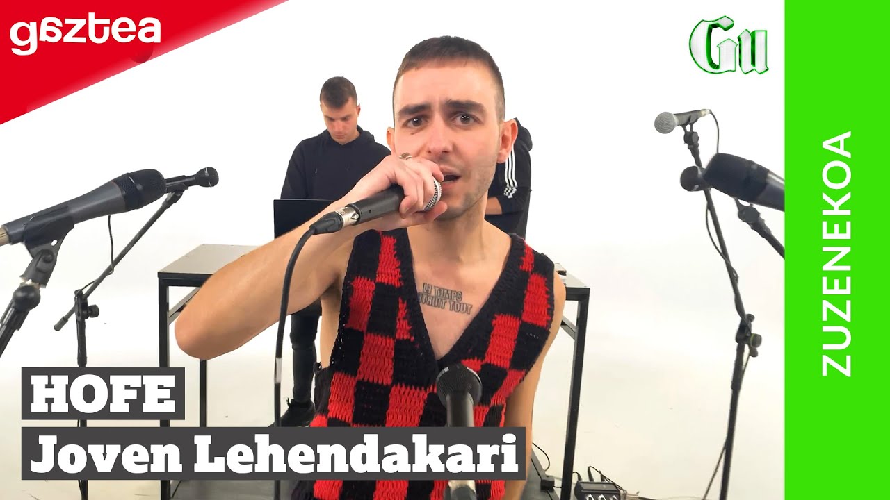 Hofe x 4:40 - Joven Lehendakari [ZUZENEAN] | GU gaztea