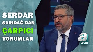 Serdar Sarıdağ: \