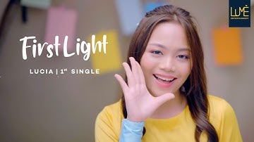 LUCIA “First Light” M/V Teaser JEAN