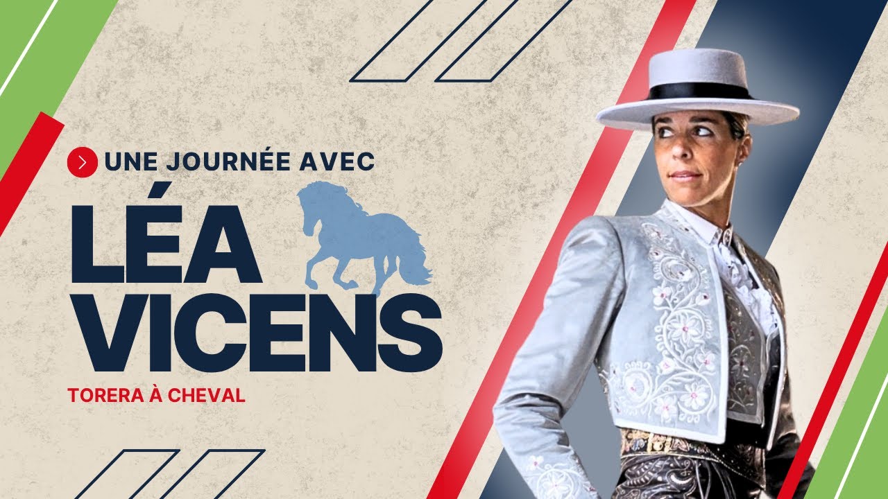 Une journée avec... Léa Vicens, torera à cheval