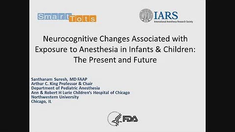 SmartTots: Neurocognitive Changes Associated with Exposure to Anesthesia in Infants and Children