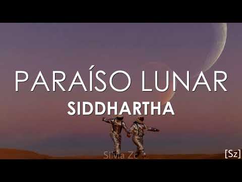 Siddhartha - Paraíso Lunar (Letra)