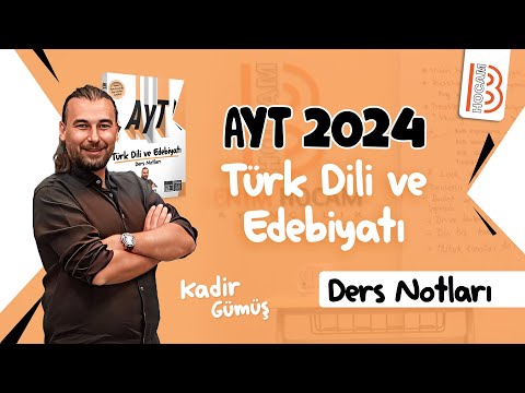 40) AYT Edebiyat - Tanzimat Dönemi 2 Dönem Türk Edebiyatı 2 - Kadir GÜMÜŞ - 2023