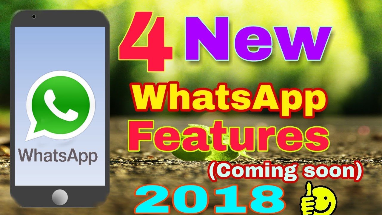 WhatsApp Upcoming features 2018 in || Next WhatsApp Update bringing cool features || Hindi ||