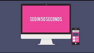 SEO in 50 seconds