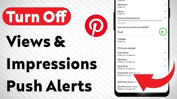 How to Turn Off Views & Impressions Push Notifications on Pinterest (Updated)