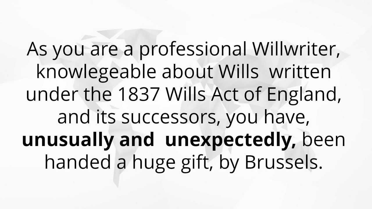 An Introduction to Brussels IV Wills and Probate for UK Willwriters