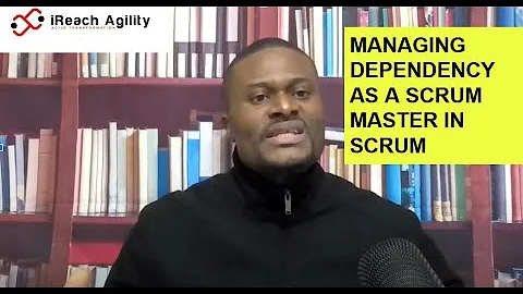 How do you help your team manage Dependencies as a Scrum master?