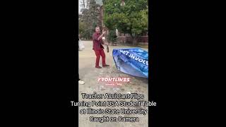 Teacher Assistant Flips Turning Point USA Student Table at Illinois State University Caught on CM