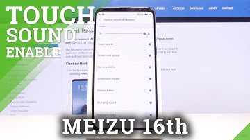 How to Activate Touch Sounds in MEIZU 16th – Keyboard Settings