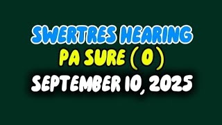 SEPTEMBER 10, 2025 PCSO 3D LOTTO HEARING NUMBERS TODAY ALL DRAW GUIDE #lottotips #swertressharing