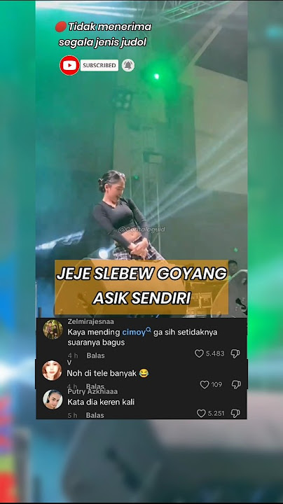 Jeje Slebew Goyang Asik Sendiri #jeje #fypシ゚viral #trending #shorts #konser #dangdut #djviral