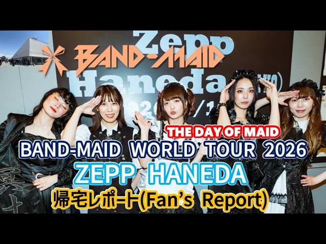 BAND-MAID WORLD TOUR 2026 ZEPP HANEDA TOKYO THE DAY OF MAID Okyuji