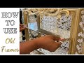 DIY STORAGE With Old Frames| GLAM MEETS FARMHOUSE Challenge