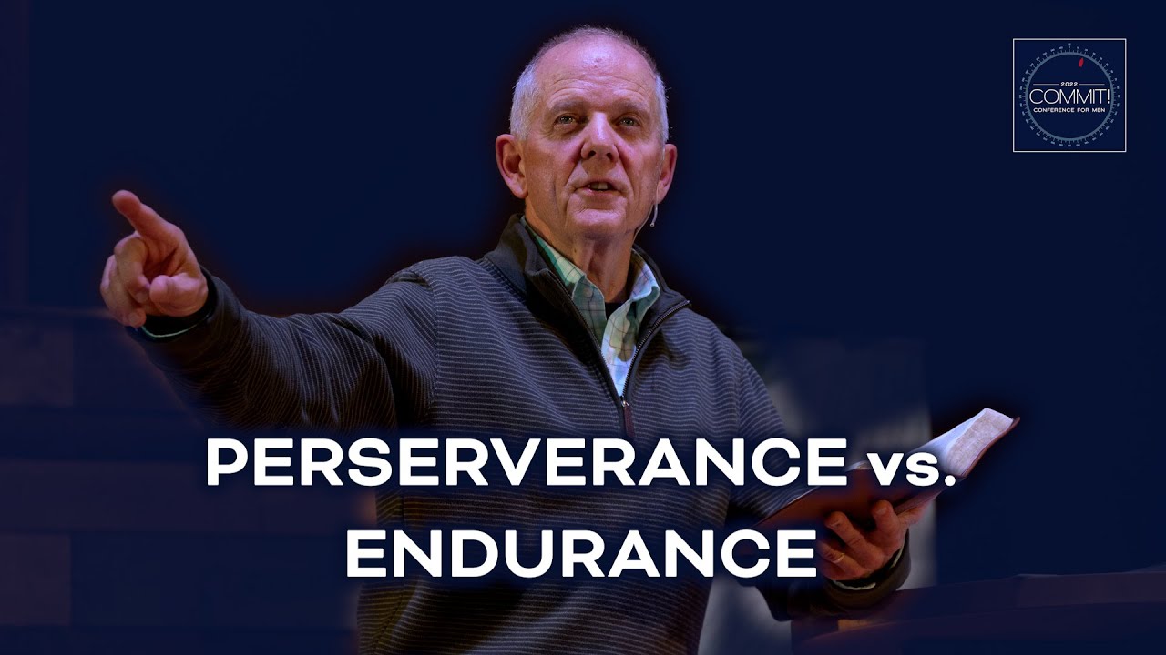 PERSEVERANCE vs. ENDURANCE | with Pastor Roger Thompson | SESSION 3