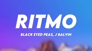 RITMO - Black Eyed Peas, J Balvin (Lyrics Video) 🐋