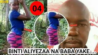 RIPOTI YA LEO! SIMULIZI YA BINTI ALIYEZAA NA BABA YAKE EPs 4