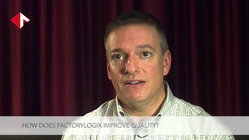 Improving Quality with FactoryLogix