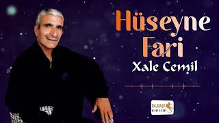 Hüseyne Fari - Xale Cemil