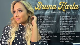 Bruna Karla 2022 só AS MELHORES músicas gospel selecionadas de [ATUALIZADA]