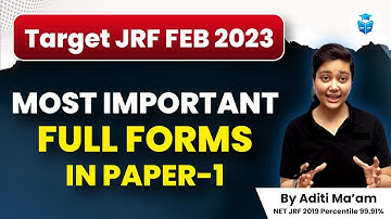 UGC NET 2023 | UGC NET Most Important Full Forms In Paper 1 by Aditi Mam | JRFAdda