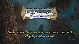 Gending Temu Manten - Ketawang Subokastowo Slendro 9 | Kavana Record