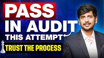 Why Students fail in Audit | Must Watch | Jan
