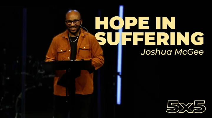 Hope In Suffering | Joshua McGee (10-16-2022)