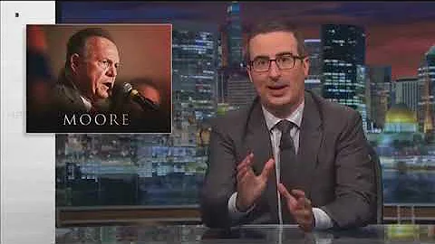 John Oliver - Roy Moore Scandal LAST WEEK TONIGHT Oct 29, 2017