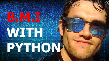 BMI WITH PYTHON