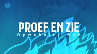 Opwekking 838 - Proef en zie - CD44 (lyric video)