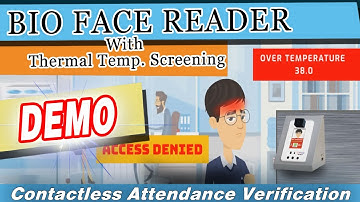Contactless attendance device: Face reader with temperature sensing