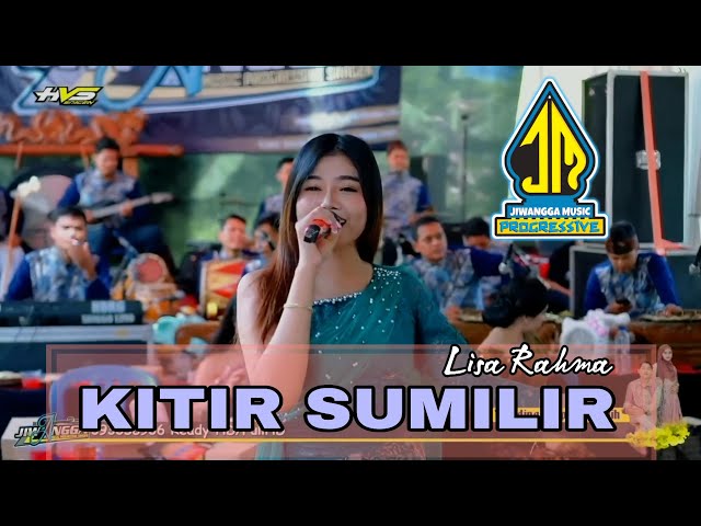 KITIR SUMILIR (Gampingan) - LISA RAHMA - JIWANGGA MUSIC SRAGEN (Live Ngawi) class=