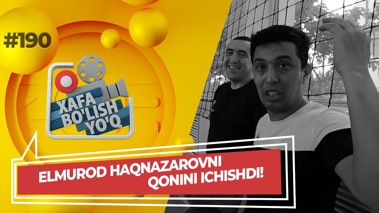 Xafa bo'lish yo'q 190-son Elmurod Haqnazarovni QONINI ICHISHDI! (15.05.2022)