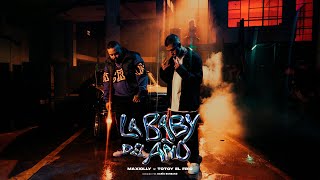 Maxiolly ❌ Totoy El Frio - La Baby Del Año 🔥 (Video Oficial)