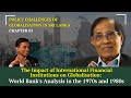 The Impact of International Financial Institutions on Globalisation: WB's Analysis in the 1970/80s