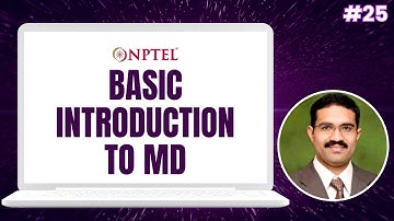 #25 Basic Introduction to MD | Foundations of Computational MaterialsModelling