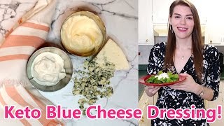 KETO: The BEST Blue Cheese Dressing! (3 Ingredients)