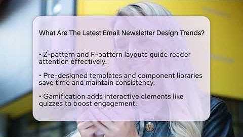 What Are The Latest Email Newsletter Design Trends? - TheEmailToolbox.com