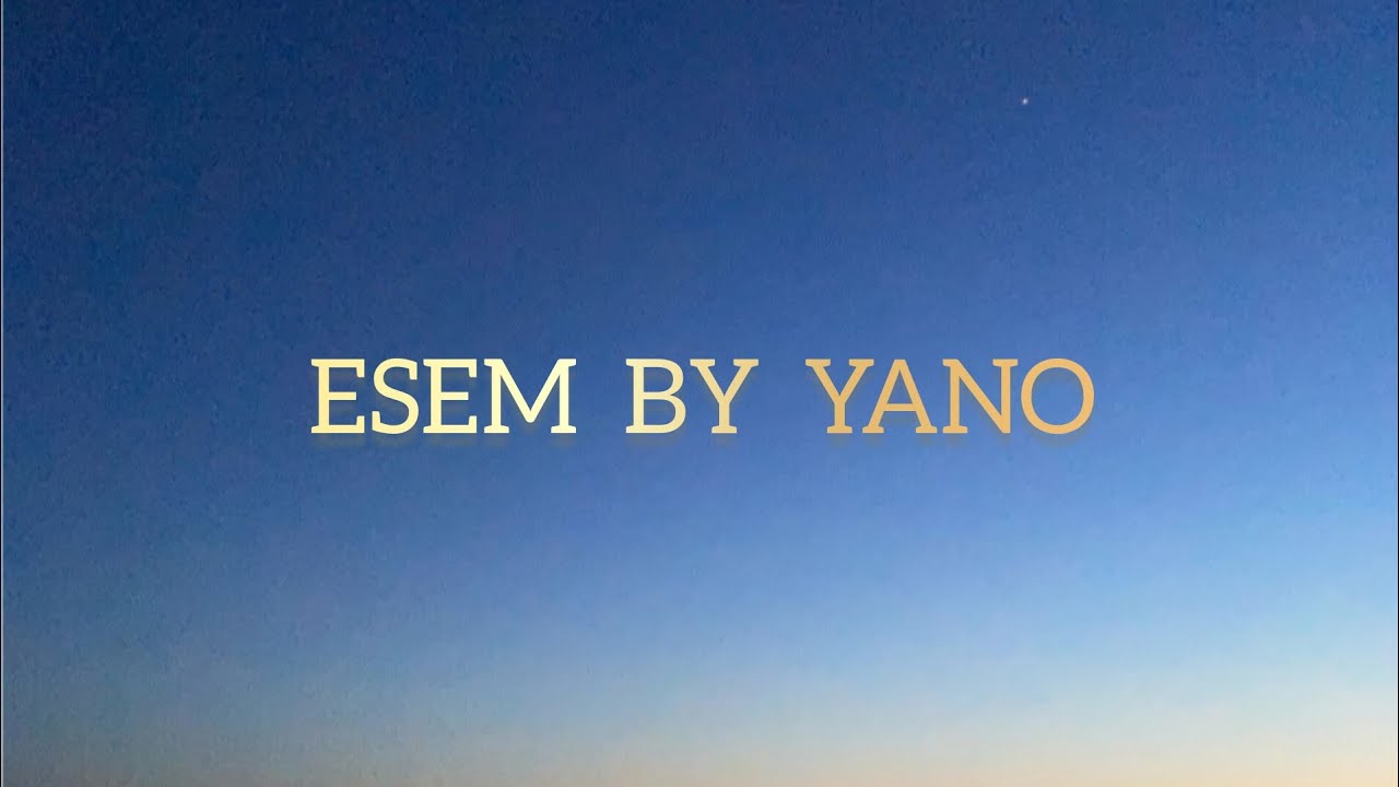 ESEM by YANO(lyrics) opmhits esemyano YouTube