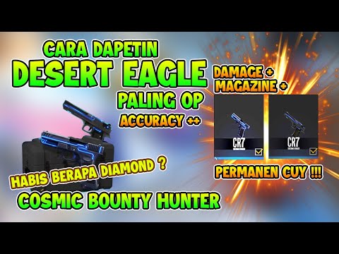 cara-dapetin-desert-eagle-cosmic-bounty-hunter-cocok-buat-pepengshoot