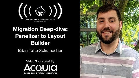 Migration Deep-dive: Panelizer to Layout Builder